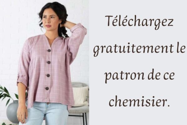 Téléchargez gratuitement le patron de ce chemisier.